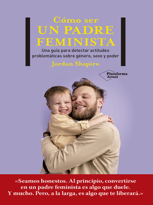 cover image of Cómo ser un padre feminista